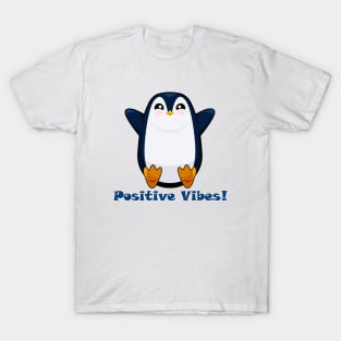 Positive vibes penguin T-Shirt